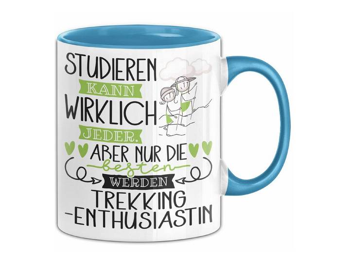Trendation Tasse Trekking-Enthusiastin Tasse Lustiges Geschenk Studieren Kann Wirklic
