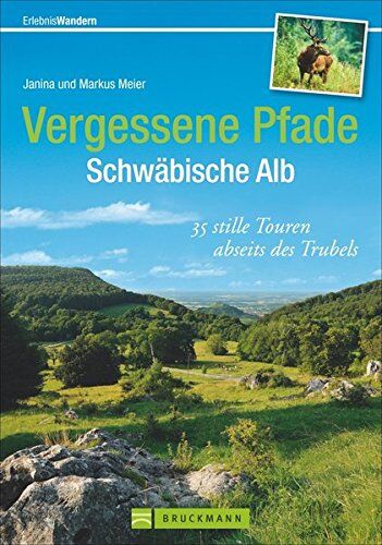 Meier, Markus und Janina - Vergessene Pfade Schwäbische Alb: 35 stille Touren abseits des Trubels (Erlebnis Wandern) - Preis vom 19.10.2026 19:33:35 h