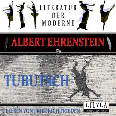 Tubutsch - Albert Ehrenstein, Audio, 9783969789544