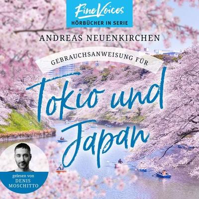 Gebrauchsanweisung für Tokio und Japan - Andreas Neuenkirchen, Audio, 4066004703558
