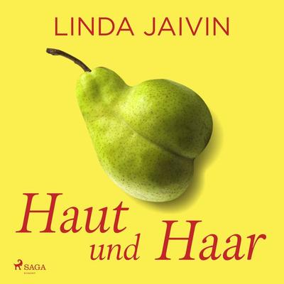 Haut und Haar - Linda Jaivin, Audio, 9788728386880