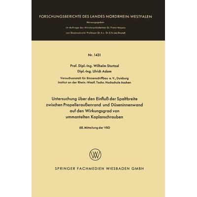 Untersuchung über den Einfluß der Spaltbreite zwischen Propelleraußenrand und Düseninnenwand auf den Wirkungsgrad von ummantelten Kaplanschrauben,