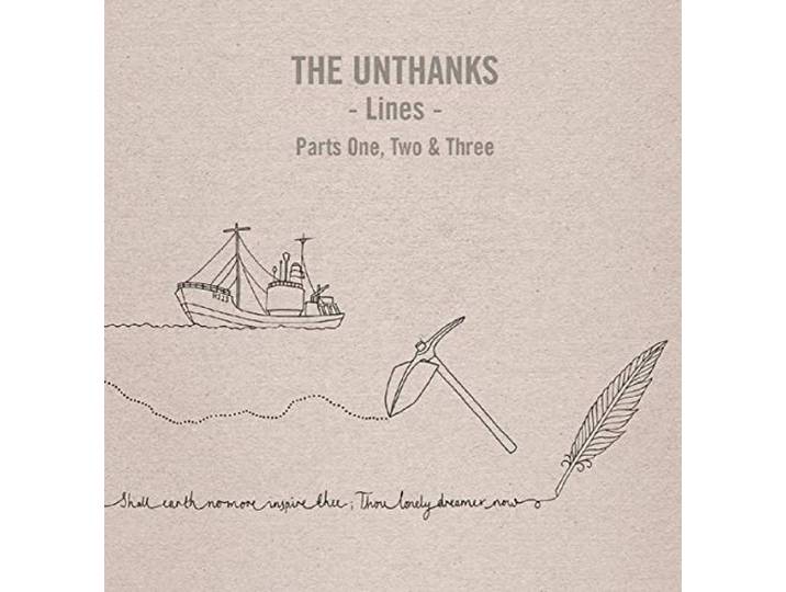 Unthanks - Lines Parts One, Two & Th