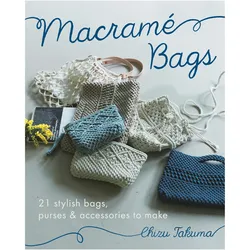 Macramé Bags, Sachbücher von Chizu Takuma