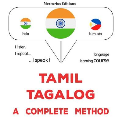Tamil - Tagalog : a complete method - James Gardner, Audio, 9782821176546