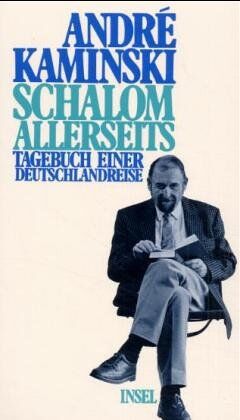 André Kaminski - Schalom allerseits. Tagebuch einer Deutschlandreise - Preis vom 09.10.2026 07:28:09 h