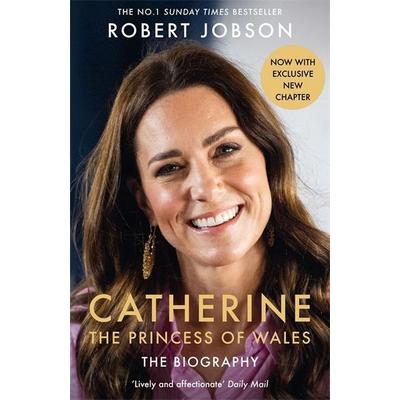 Catherine, the Princess of Wales: The Biography, Taschenbuch von Robert Jobson, Bonnier Books UK, 978-1-78946-896-0