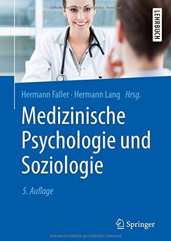 Hermann Faller - Medizinische Psychologie und Soziologie (Springer-Lehrbuch) - Preis vom 12.10.2026 11:37:12 h