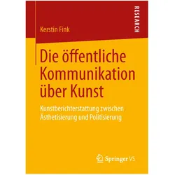 Die öffentliche Kommunikation über Kunst, Fachbücher von Kerstin Fink