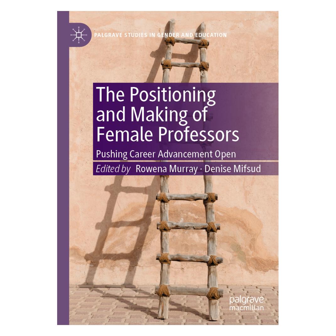 Springer The Positioning and Making of Female Professors (Englisch, Softcover, Denise Mifsud, Rowena Murray) (56162237)