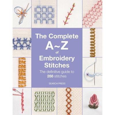 The Complete A-Z of Embroidery Stitches, Taschenbuch von Inspirations Studios, Search Press Ltd, 978-1-80092-323-2