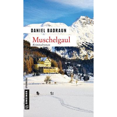 Muschelgaul, Taschenbuch von Daniel Badraun, Gmeiner-Verlag