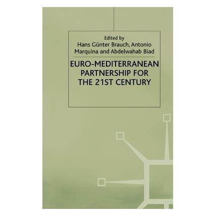 Springer Euro-Mediterranean Partnership for the Twenty-First Century (Englisch, Softcover, A. Biad, A. Marquina, H. Brauch) (55832702)