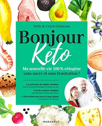 Nelly Genisson - Bonjour keto : ma nouvelle vie 100 % cétogène sans sucre et sans frustration ! - Preis vom 17.10.2026 19:25:27 h