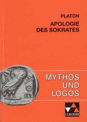 Platon - Mythos und Logos 5. Platon: Apologie des Sokrates - Preis vom 09.10.2026 07:28:09 h