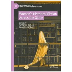 Womens Historical Fiction Across the Globe, Fachbücher von Karunika Kardak, Catherine Barbour