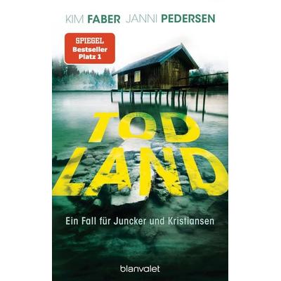 Todland, Taschenbuch von Kim Faber,Janni Pedersen, Blanvalet