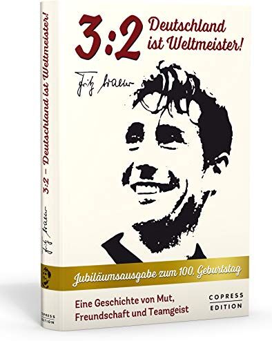 Walter Fritz - 3:2 - Deutschland ist Weltmeister! So hat Fritz Walter das Wunder von Bern erlebt. Eine wahre Geschichte von Mut, Freundschaft und Teamgeist. WM 1954: die National-Elf schreibt Fußballgeschichte - Preis vom 11.10.2026 15:43:13 h