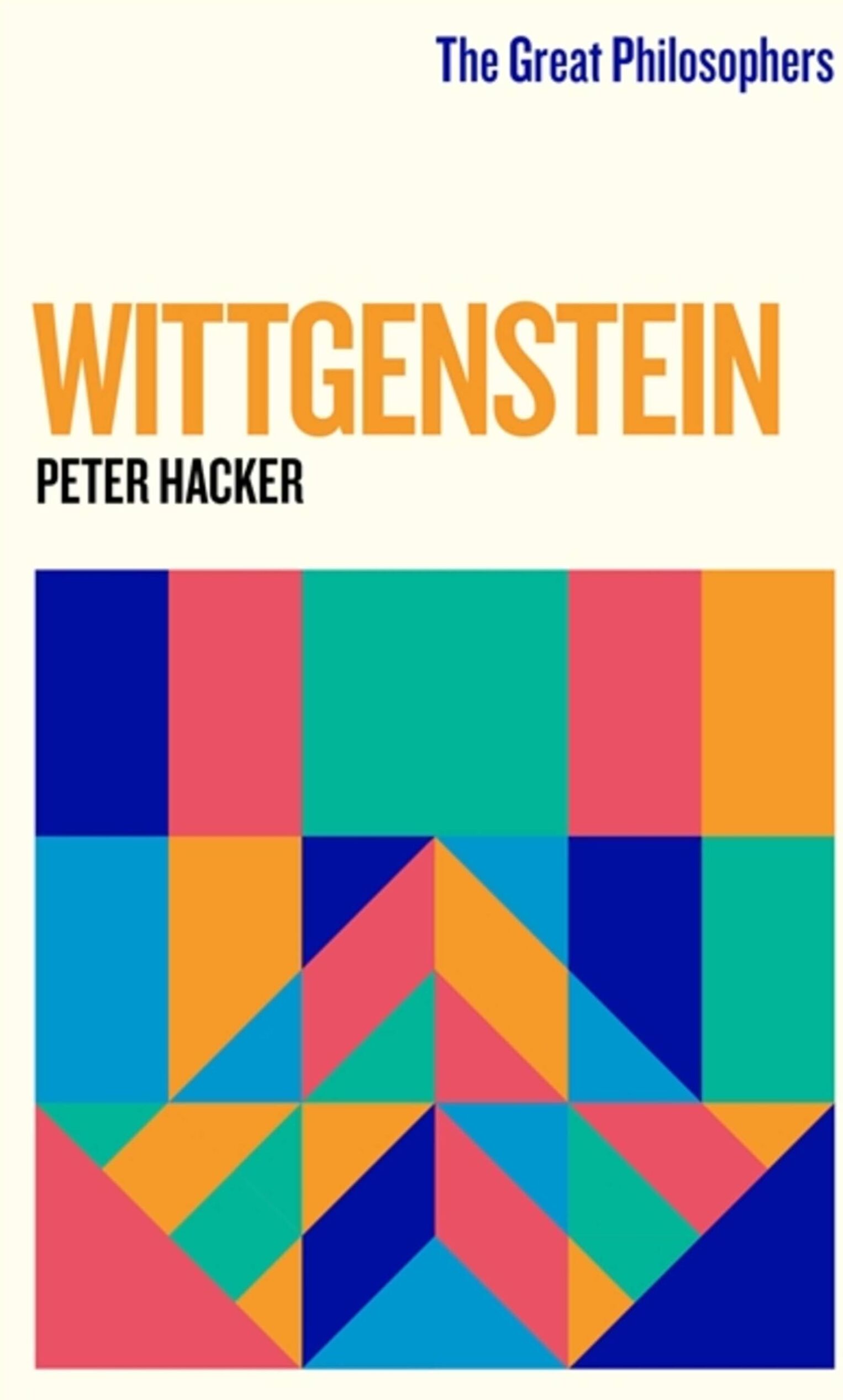 Peter Hacker - The Great Philosophers: Wittgenstein - Preis vom 09.10.2026 07:28:09 h