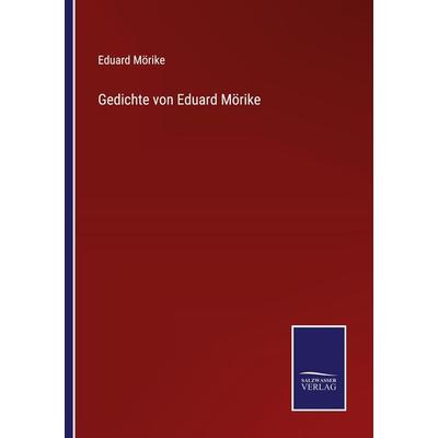 Gedichte von Eduard Mörike, Taschenbuch von Eduard Mörike, BoD - Books on Demand, 978-3-7525-4226-4