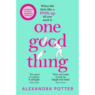 One Good Thing, Taschenbuch von Alexandra Potter, Pan MacMillan