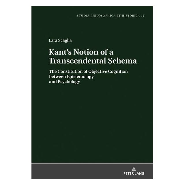 Peter Lang Kant's Notion of a Transcendental Schema (Englisch, Hardcover, Lara Scaglia) (61762716)