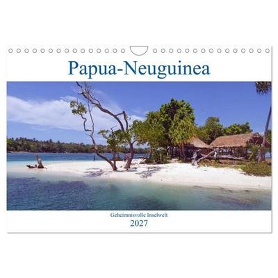 Papua-Neuguinea Geheimnisvolle Inselwelt (Wandkalender 2027 DIN A4 quer), CALVENDO Monatskalender