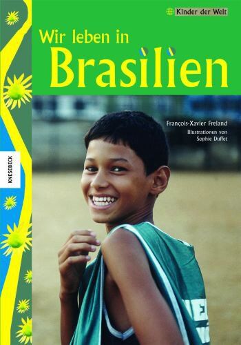 François-Xavier Freland - Wir leben in Brasilien - Preis vom 02.10.2026 23:42:20 h
