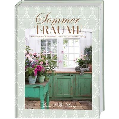 Sommerträume. Die schönsten Häuser und Gärten aus Jeanne d'Arc Living, Gebundene Ausgabe von Vivian Christensen, BusseSeewald, 978-3-7358-5396-7