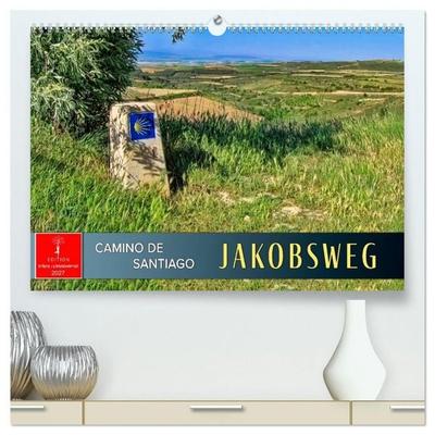 Camino de Santiago - Jakobsweg (hochwertiger Premium Wandkalender 2027 DIN A2 quer), Kunstdruck in Hochglanz