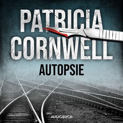 Autopsie (Ein Fall für Kay Scarpetta 25) - Patricia Cornwell, Audio, 9788728565193