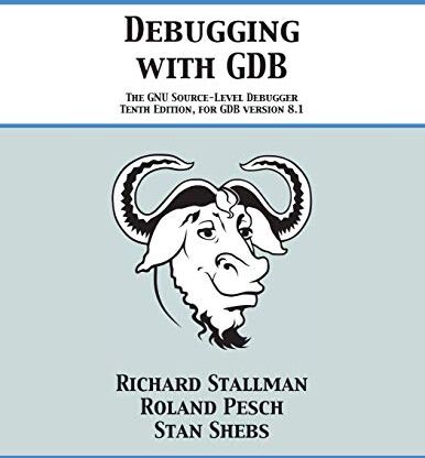 Richard Stallman - Debugging with GDB: The GNU Source-Level Debugger - Preis vom 09.10.2026 07:28:09 h