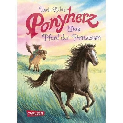 Das Pferd der Prinzessin / Ponyherz Band 4, Gebundene Ausgabe von Usch Luhn, Carlsen
