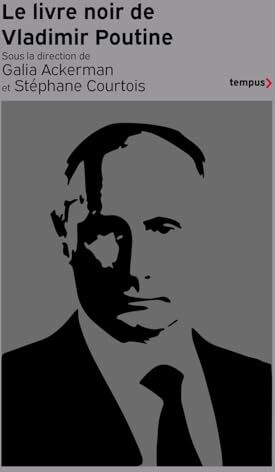 Galia Ackerman - Le livre noir de Vladimir Poutine - Preis vom 09.10.2026 07:28:09 h