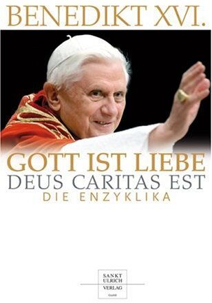 Benedikt XVI. - Gott ist Liebe - Deus caritas est: Die Enzyklika - Preis vom 04.10.2026 03:51:26 h
