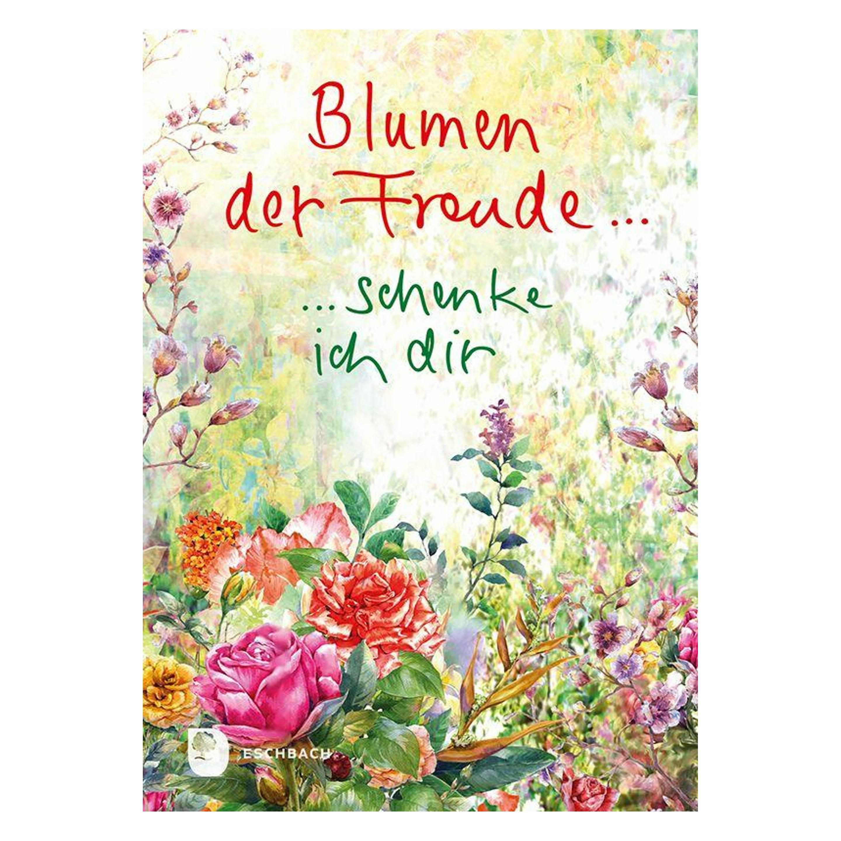 Eschbach Blumen der Freude... (Deutsch) (64952533)
