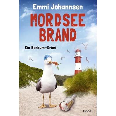 Mordseebrand, Taschenbuch von Emmi Johannsen, Lübbe, 978-3-404-18946-5