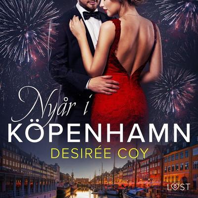 Nyår i Köpenhamn - erotisk romance - Desirée Coy, Audio, 9788728385142