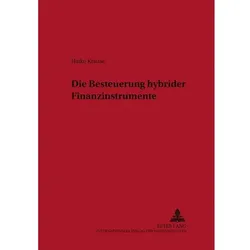 Die Besteuerung hybrider Finanzinstrumente, Fachbücher von Haiko Krause