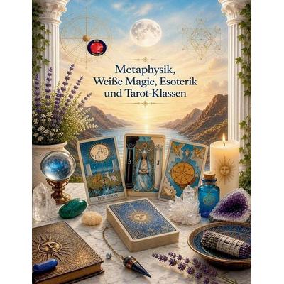 Tarot und Esoterische Lektionen, Taschenbuch von Alina A. Rubi,Angeline A. Rubi, Christopher Lee Roeters