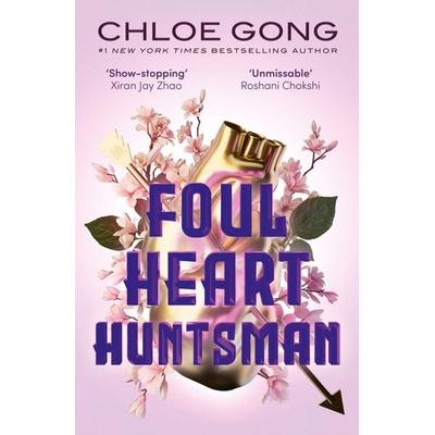 Foul Heart Huntsman, Taschenbuch von Chloe Gong, Hodder And Stoughton, 978-1-5293-8035-4