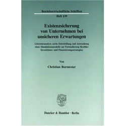 Existenzsicherung von Unternehmen bei unsicheren Erwartungen., Fachbücher von Christian Burmester