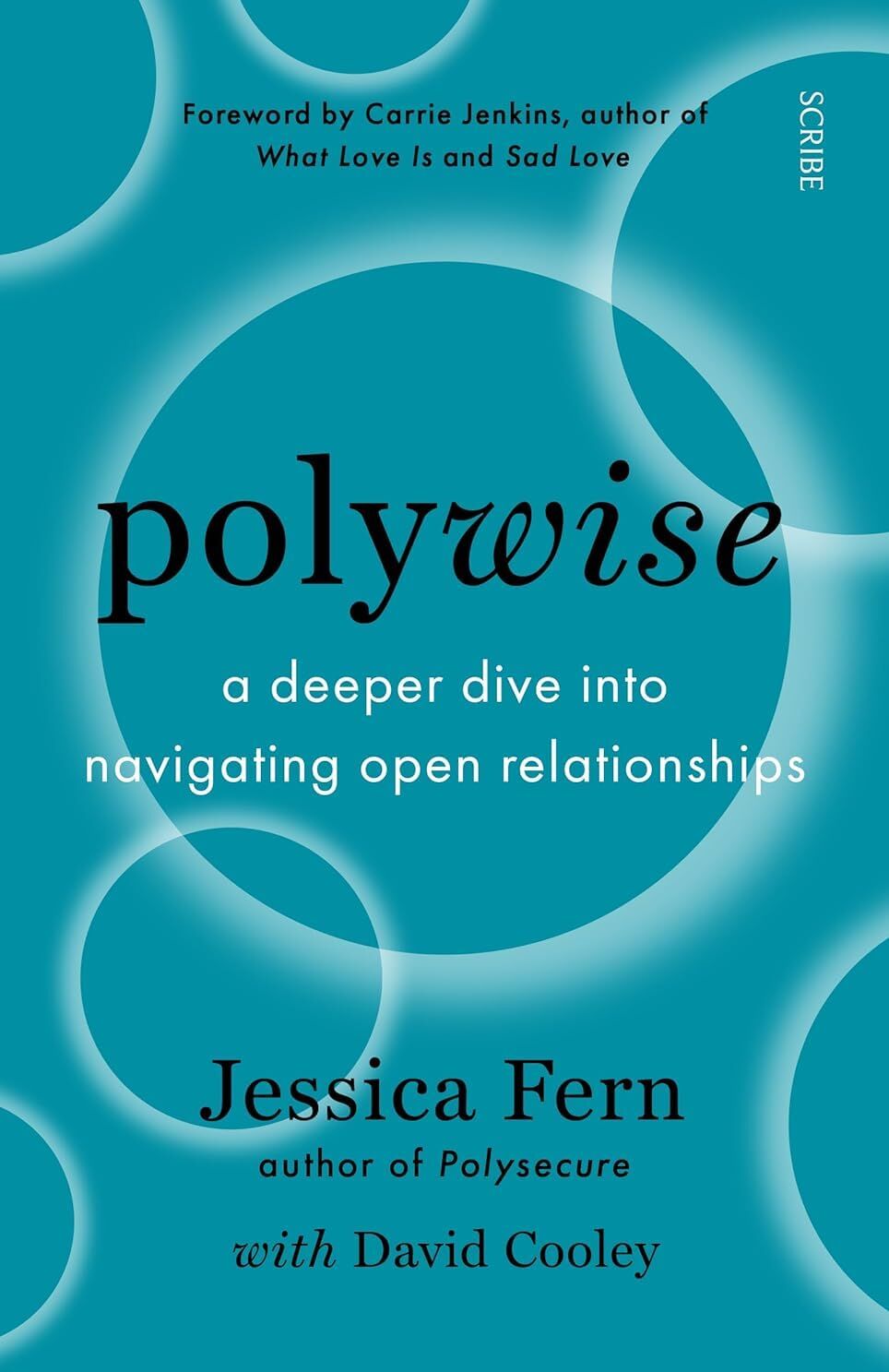 Scribe Polysecure & Polywise by Jessica Fern - 2 Books Collection Set - Paperback - Attachment Theory & Consensual Non-Monogamy Relationship Guides