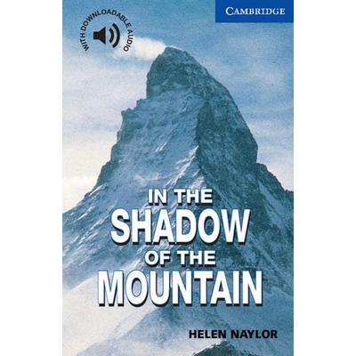 In the Shadow of the Mountain, Taschenbuch von Helen Naylor, Klett Sprachen GmbH, 978-3-12-574505-6