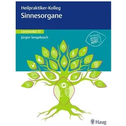Heilpraktiker-Kolleg - Sinnesorgane - L, Fachbücher von Jürgen Sengebusch