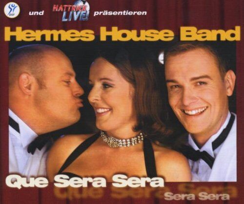Hermes House Band - Que Sera,Sera - Preis vom 09.10.2026 07:28:09 h