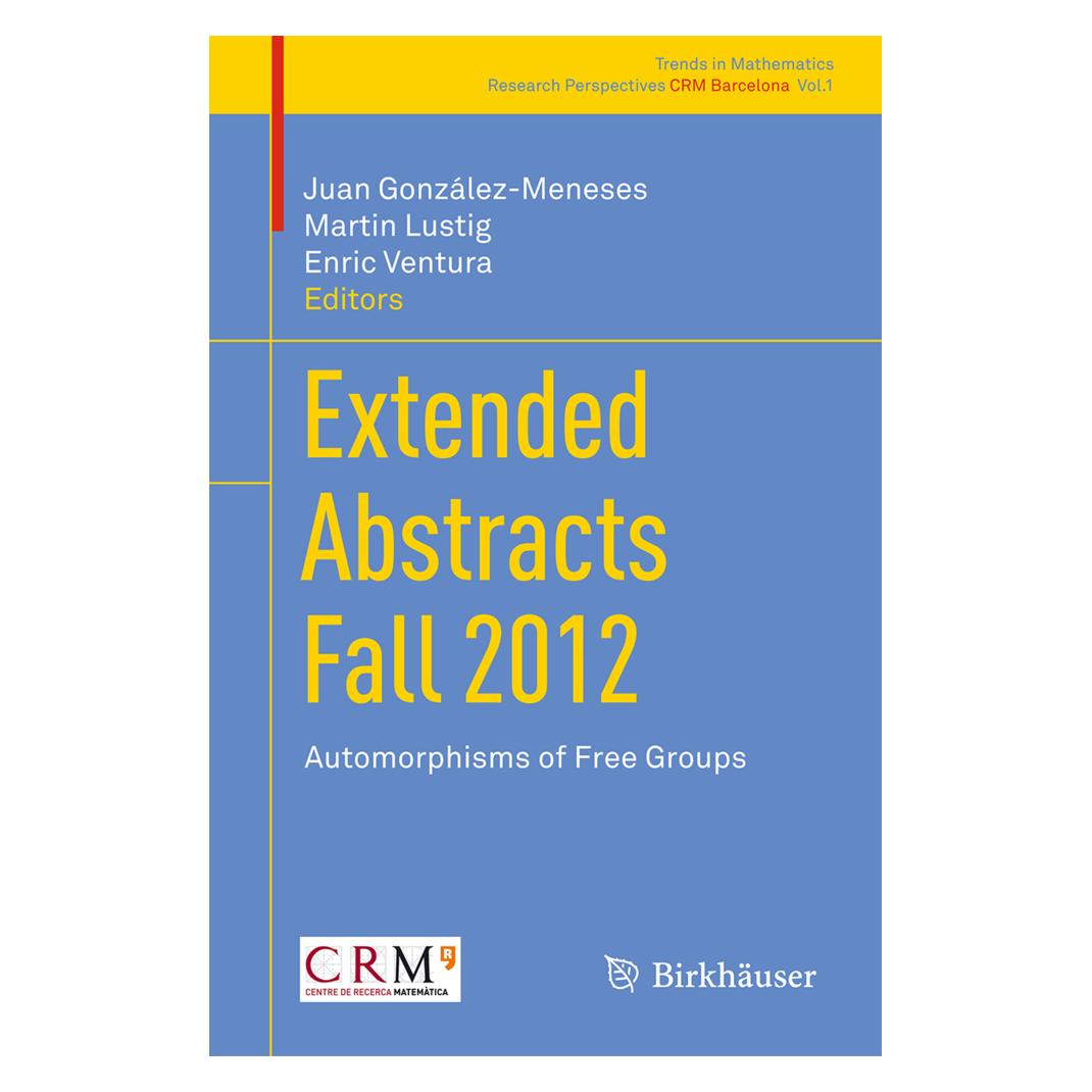 Springer Extended Abstracts Fall 2012 (Englisch, Softcover, Enric Ventura, Juan González-Meneses Lopez, Martin Lustig) (15900853)