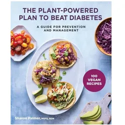 The Plant-Powered Plan to Beat Diabetes, Fachbücher von Sharon Palmer