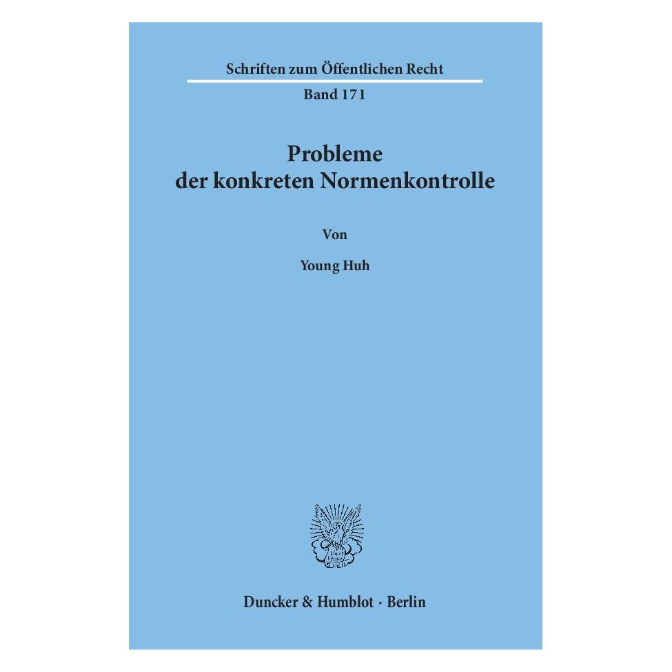 Duncker & Humblot Probleme der konkreten Normenkontrolle (Softcover, Young Huh) (9322142)