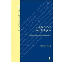 Experience and Religion, Fachbücher von Wilhelm Dupré